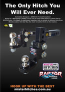 MISTER HITCHES RAPTOR 4500kg Super Duty Adjustable Ball Mount 16 Stage
