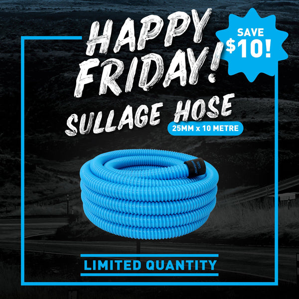 SULLAGE HOSE 25MM x 10 METRE