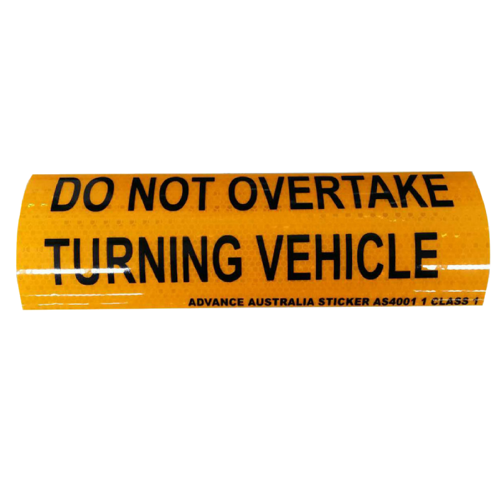 DO NOT OVERTAKE TURNING VEHICLE STICKER Sign